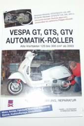 Zeige Details für Reparaturanleitung Vespa GT/GTS/GTV, 4T Vergaser + Einspritzer, flüssigkeitsgekühlt, ab 2003 Bild von Reparaturanleitung Vespa GT/GTS/GTV, 4T Vergaser + Einspritzer, flüssigkeitsgekühlt, ab 2003